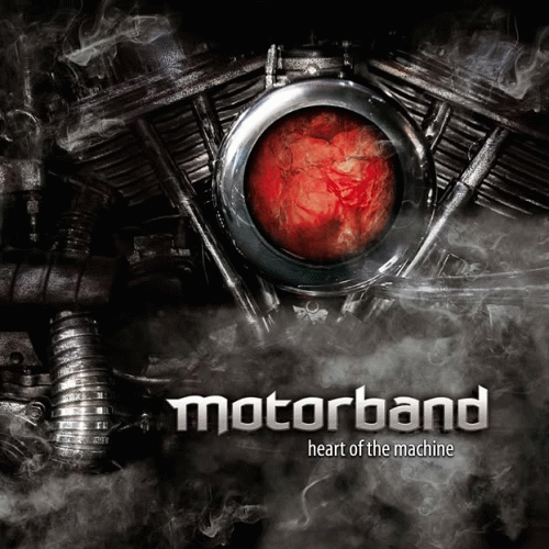Motorband : Heart of the Machine